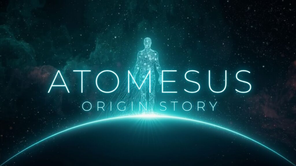 A glowing, ethereal figure stands on the edge of a planet, surrounded by a cosmic backdrop, with the text "ATOMESUS ORIGIN STORY" above.