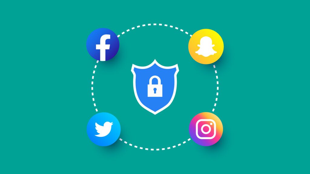 Illustration of a shield icon with a lock, surrounded by social media logos: Facebook, Twitter, Instagram, and Snapchat, on a teal background.
