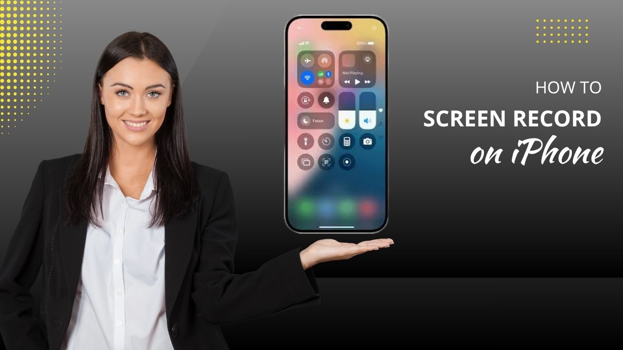 A woman in a black blazer demonstrates how to screen record on an iPhone, holding the device in her palm against a gradient background.