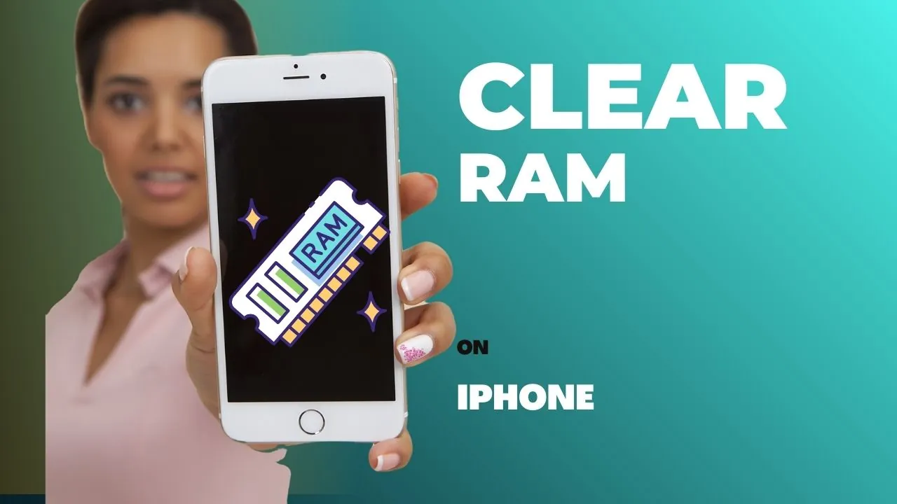 How to Clear RAM on iPhone: A Guide to Boost Speed Instantly