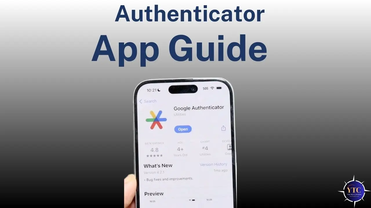 The Complete Google Authenticator App Guide