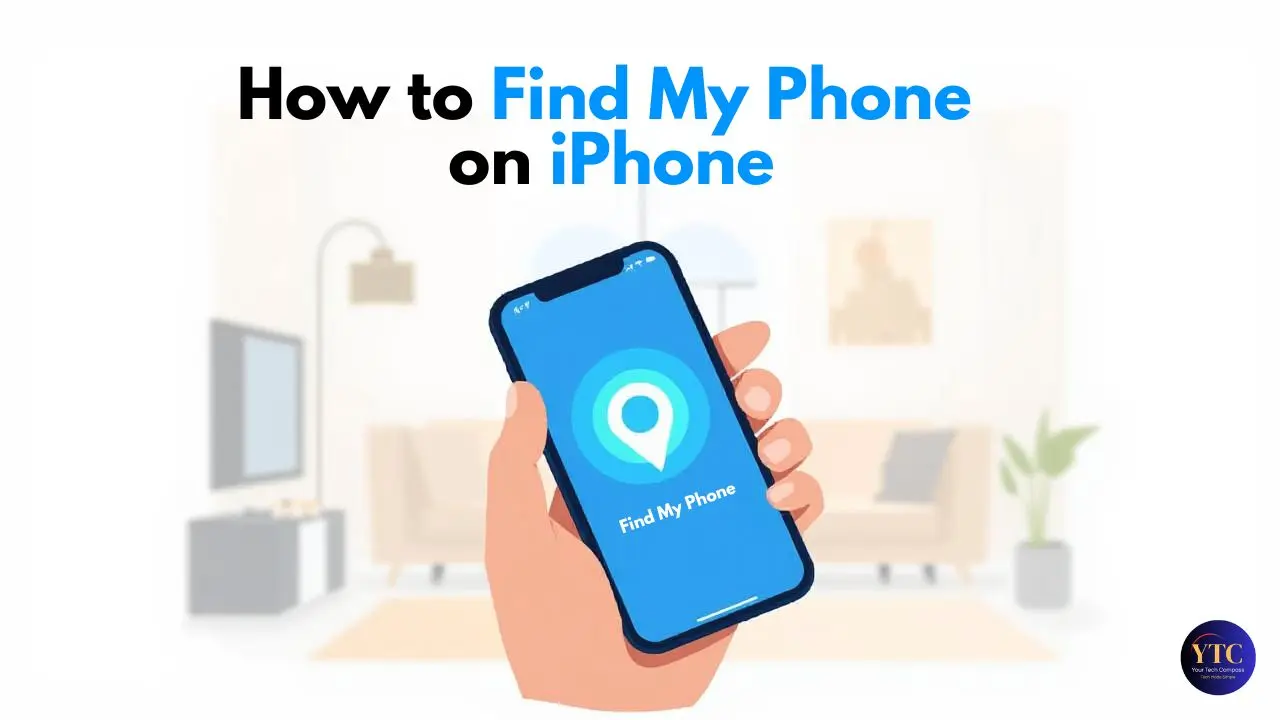 How to Find My Phone on iPhone: Methods That Actually Work