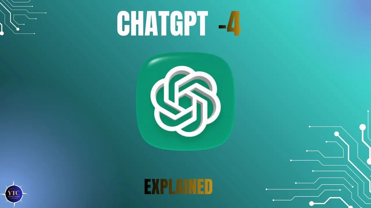 A promotional graphic titled “CHATGPT -4 EXPLAINED” featuring the white interlocking hexagon ChatGPT logo on a green rounded square against a teal gradient background with circuit board patterns, introducing an educational overview of the latest ChatGPT model.