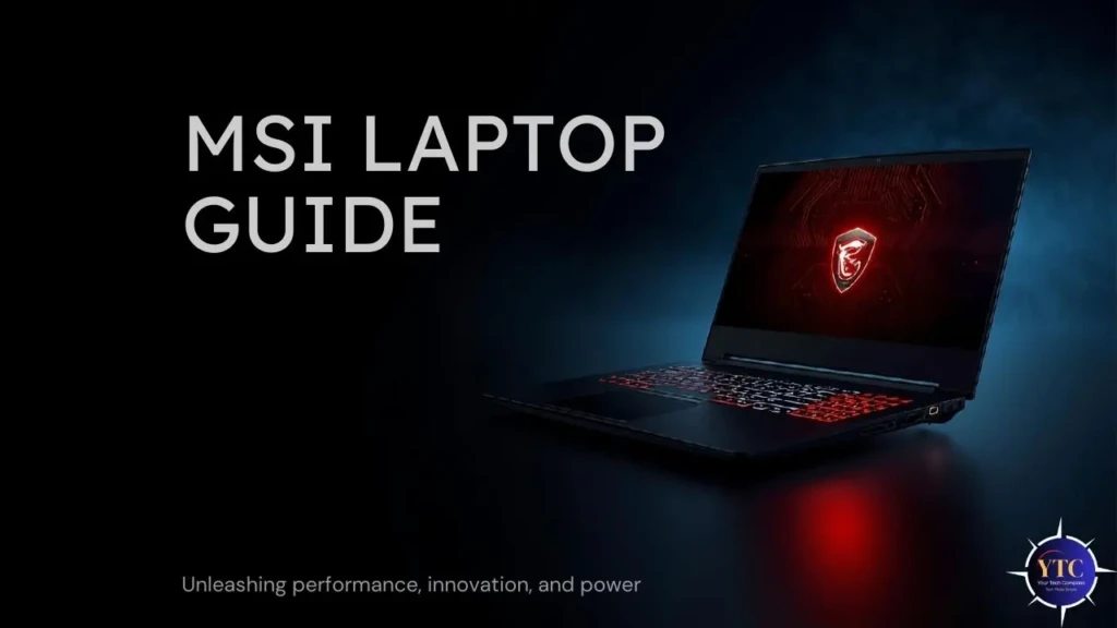 A promotional graphic titled “MSI LAPTOP GUIDE” featuring a black MSI gaming laptop with red backlit keys and the Dragon Shield logo on screen, set against a dark, smoky backdrop with the tagline “Unleashing performance, innovation, and power,” introducing a comprehensive resource for gamers and creators.