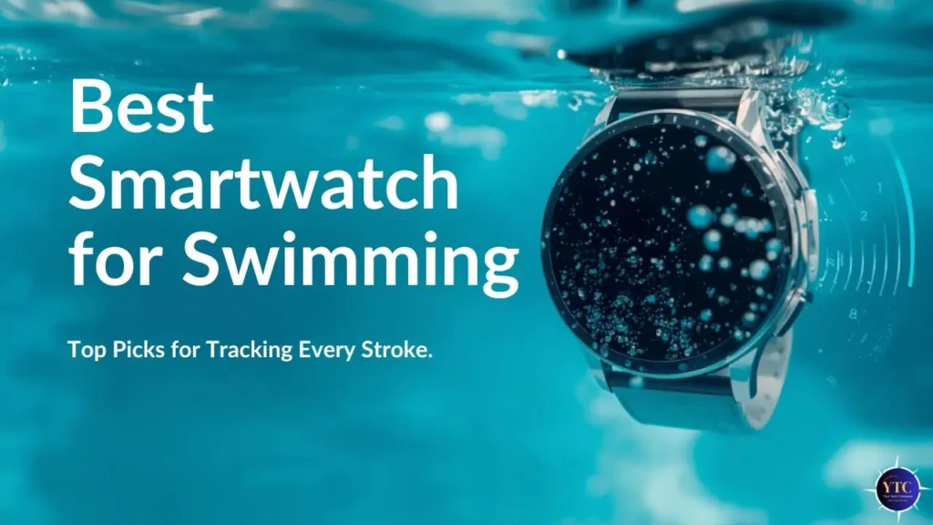 A smartwatch submerged in water, highlighting its suitability for swimming, with text about top picks for tracking swim strokes.