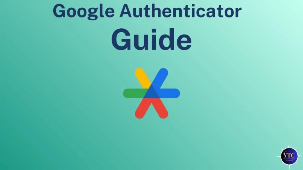 A promotional graphic titled “Google Authenticator Guide” with the colorful Authenticator logo centered on a soft teal gradient background, introducing an educational resource for learning how to use the app to secure online accounts with time-based one-time passwords.