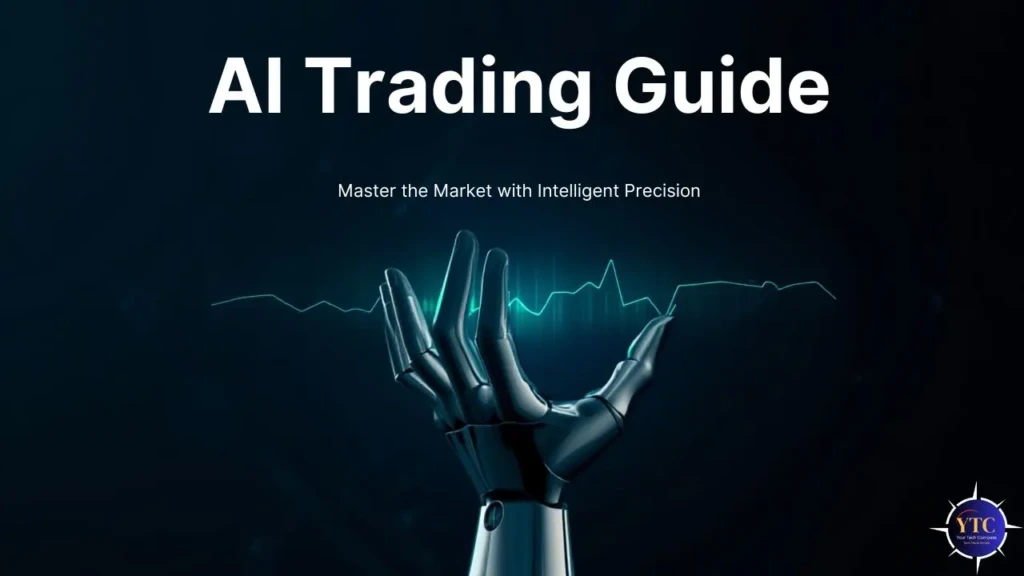 A promotional graphic titled “AI Trading Guide” with the subtitle “Master the Market with Intelligent Precision,” showing a metallic robotic hand holding a glowing blue financial waveform, illustrating AI’s role in precise, data-driven decision-making for trading.