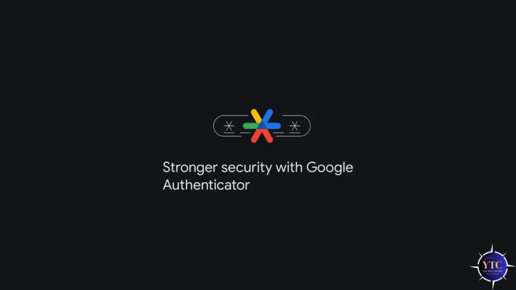 A dark background graphic featuring the Google Authenticator logo, a colorful “X” inside a white oval with asterisks, above the text “Stronger security with Google Authenticator,” promoting its role in enhancing account protection through two-factor authentication.