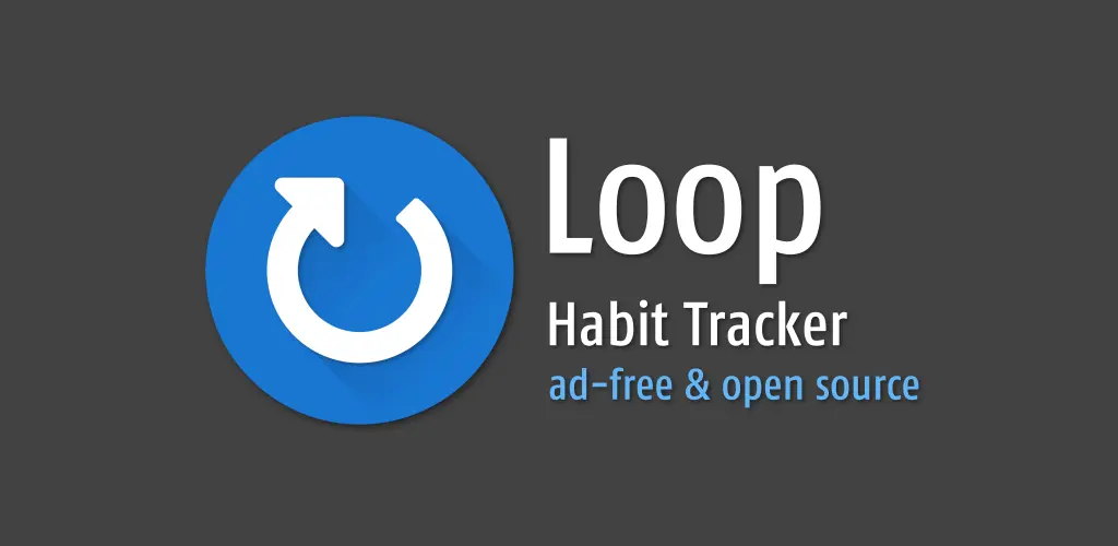The Loop Habit Tracker logo featuring a blue circle with a white circular arrow icon, next to the text “Loop Habit Tracker” and the tagline “ad-free & open source,” emphasizing its minimalist design and commitment to privacy and transparency.