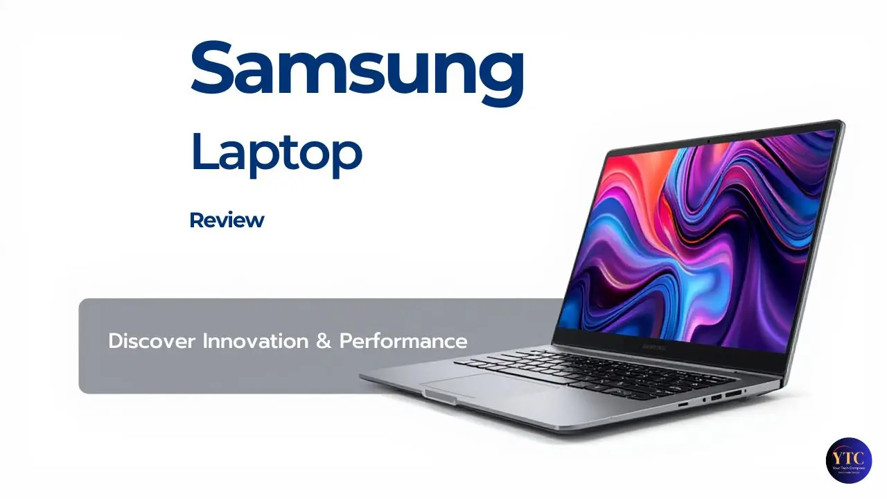 Samsung Laptop Review: Best Models Compared