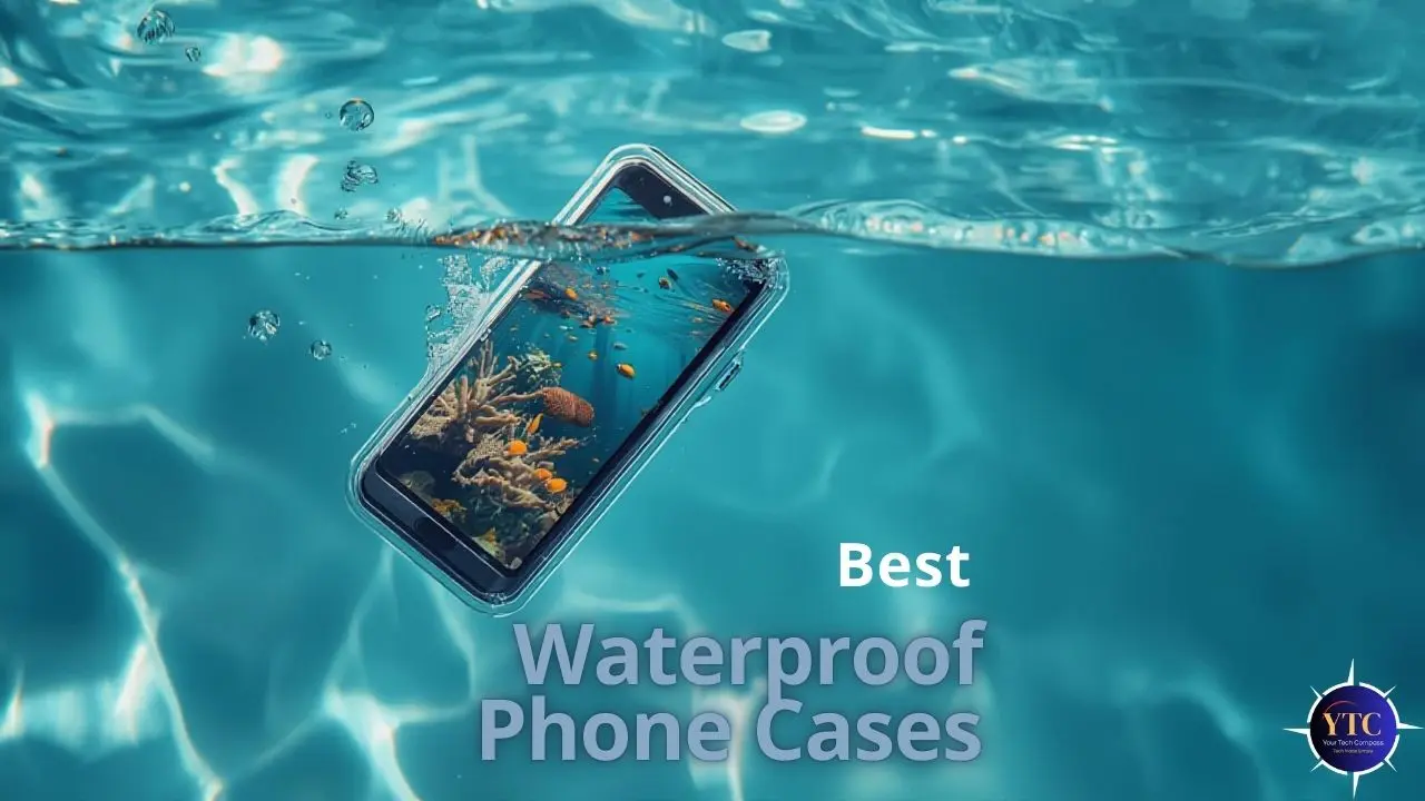 Best Waterproof Phone Cases Compared