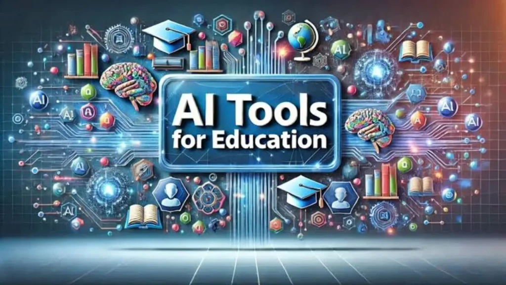 A vibrant digital collage centered on a blue plaque reading “AI Tools for Education,” surrounded by circuit-board motifs, brains, graduation caps, books, globes, and AI icons, symbolizing the integration of artificial intelligence into teaching and learning ecosystems.