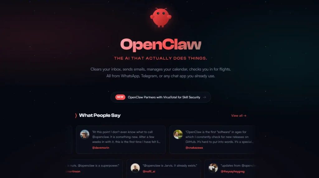 The OpenClaw homepage header featuring the red mascot and tagline “THE AI THAT ACTUALLY DOES THINGS,” with a description of its real-world actions (e.g., clearing inbox, managing calendar), a “NEW” badge for a VirusTotal partnership, and a “What People Say” testimonial carousel, conveying its practical, action-oriented AI value proposition.