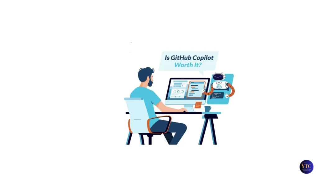 An illustrated developer at a desk using a computer while a friendly robot assistant appears beside the screen, with a speech bubble asking “Is GitHub Copilot Worth It?,” depicting a reflective evaluation of AI coding tool value and human-AI collaboration.