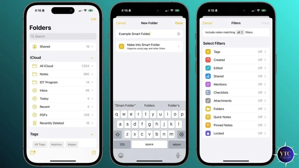 Three iPhone screens showcasing Notes app organization features: left shows the Folders list (including iCloud, Shared, Today); center shows creating a Smart Folder with naming and tagging options; right shows the Filters menu with toggles for Tags, Created, Edited, Shared, etc., demonstrating advanced note categorization and search capabilities.