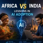 Africa vs India: Lessons in AI Adoption