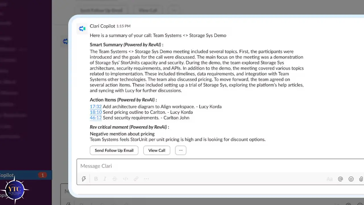 A screenshot of a Slack chat shows a meeting summary titled "Team Systems <> Storage Sys Demo." It details topics like StorUnits' capacity and security, with action items assigned to Lucy Korda and Carlton John. A note mentions pricing concerns. The interface displays options to "Send Follow Up Email" and "View Call," with a user message option at the bottom.