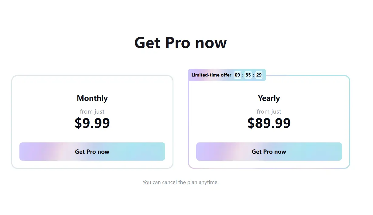 Pricing options for 'Get Pro now' with monthly plan at $9.99 and yearly plan at $89.99. A limited-time offer countdown is shown, with an option to cancel anytime.