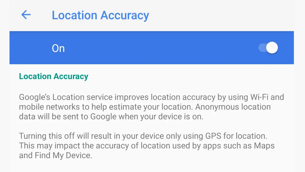 A smartphone screen displaying 'Location Accuracy' settings. The toggle is switched to 'On', indicating GPS and Wi-Fi are used to enhance location services.