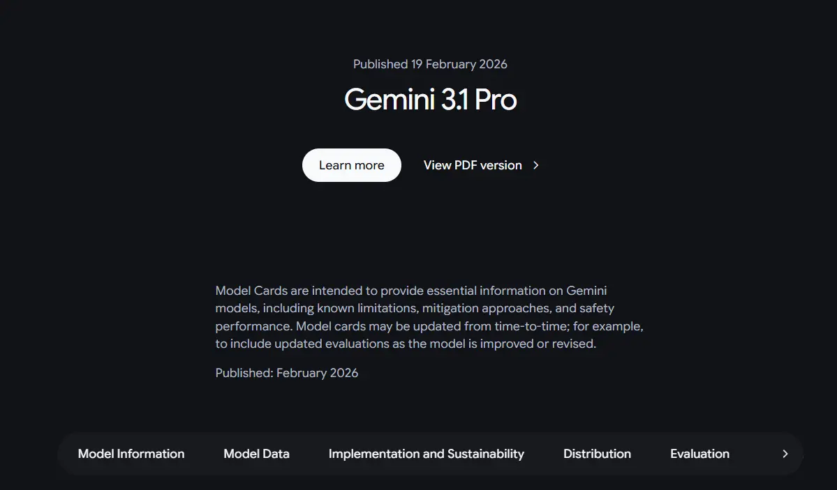 Dark-themed interface displaying Gemini 3.1 Pro model card information, published February 2026. Includes options to learn more and view PDF. Sections on model information, data, sustainability, distribution, and evaluation are highlighted below.