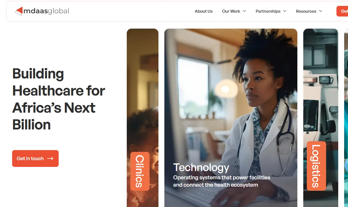 Mdaas Global webpage highlighting 'Building Healthcare for Africa’s Next Billion.' Features a focused, determined healthcare professional, with sections labelled 'Clinics,' 'Technology,' and 'Logistics.'
