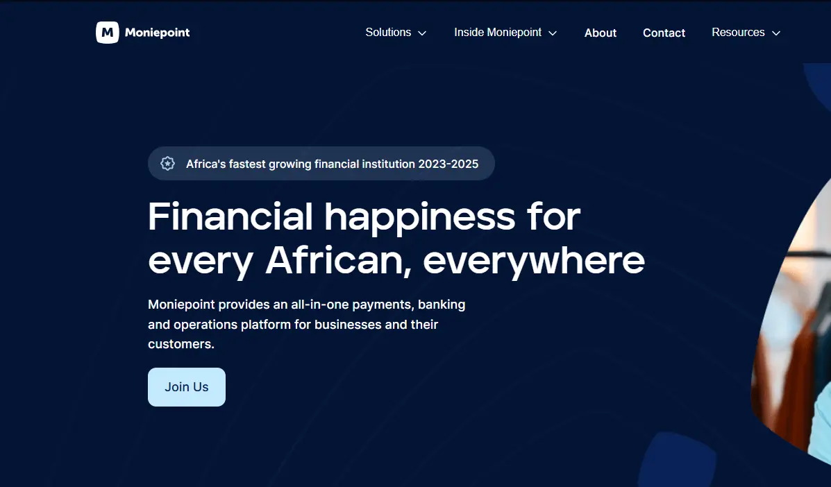 Moniepoint homepage with dark blue background, displaying the slogan 'Financial happiness for every African, everywhere.' A button labelled 'Join Us' is visible. The navigation menu at the top offers solutions, company info, and contact details. A badge highlights the company as Africa’s fastest-growing financial institution for 2023-2025.