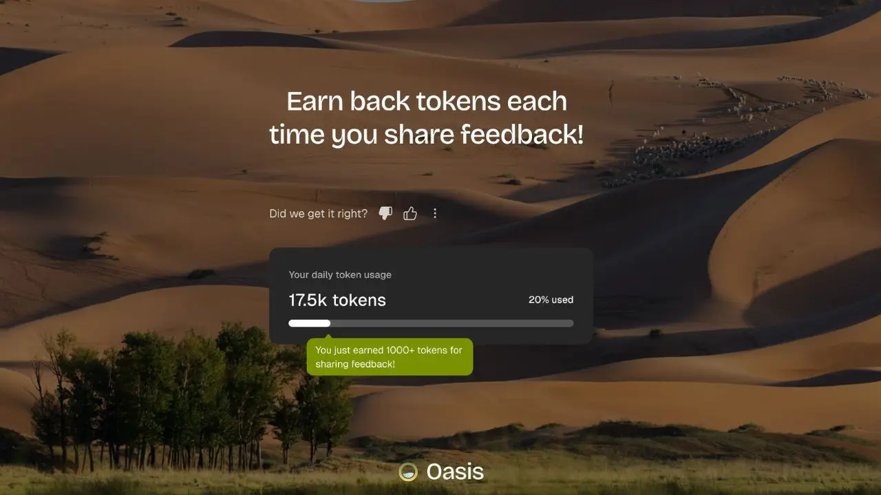 Oasis platform interface showing 17.5k tokens used with a message that 1000+ tokens were earned for feedback.